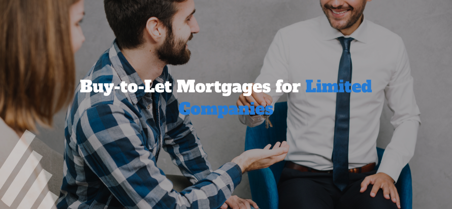 Buy-to-Let Mortgages for Limited Companies